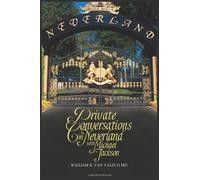Private Conversations in Neverland with Michael Jackson by Van Valin II MD, William B. (2012) Paperback