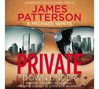 Private Down Under: (Private 6) by James Patterson (2013-05-23)
