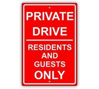Private Drive Residents And Guests Only Restriction Tin Caution Signs 12x16