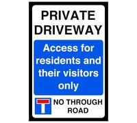 Private Driveway Access For Residents And Their Visitors Only Tt No Through Road - safety sign - 1.2mm Rigid plastic for indoor/outdoor usage (300mm x 200mm) Viewing Distance within 7m.
