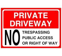 Private Driveway N Q Trespassing Public Access Or Right Of Way - safety sign - 1.2mm Rigid plastic for indoor/outdoor usage (400mm x 300mm) Viewing Distance within 14m.