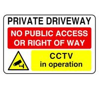 Private Driveway No Public Access Or Right Of Way A Cctv In Operation - safety sign - 3mm Aluminum Dibond for indoor/outdoor usage (200mm x 150mm) 5m Viewing Distance.