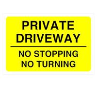 Private driveway no stopping no turning - road safety sign - 1.2mm Rigid plastic for indoor/outdoor usage (300mm x 200mm) Viewing Distance within 7m.
