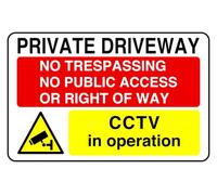 Private Driveway No Trespassing No Public Access Cctv In Operation - safety sign- 3mm Aluminum Dibond for indoor/outdoor usage (300mm x 200mm) 7m Viewing Distance.