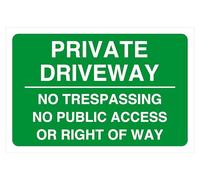Private Driveway No Trespassing No Public Access Or Right Of Way - safety sign - 1.2mm Rigid plastic for indoor/outdoor usage (400mm x 300mm) Viewing Distance within 14m.
