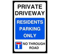 Private Driveway residents parking only no through road - road safety sign - 1.2mm Rigid plastic for indoor/outdoor usage (200mm x 150mm) Viewing Distance within 5m.
