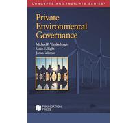 Private Environmental Governance (Concepts and Insights)