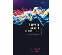 Private Equity Demystified – An Explanatory Guide