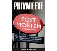 Private Eye Post Mortem: The Post Office Horizon IT Scandal