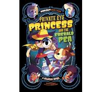 Private Eye Princess and the Emerald Pea (Far Out Fairy Tales)