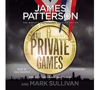Private Games: (Private 3) by Patterson, James (2012) Audio CD