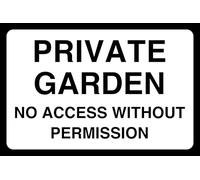 Private Garden No Access Without Permission - safety sign - 1.2mm Rigid plastic for indoor/outdoor usage (200mm x 150mm) Viewing Distance within 5m.