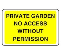 Private Garden No Access Without Permission - safety sign - 1.2mm Rigid plastic for indoor/outdoor usage (200mm x 150mm) Viewing Distance within 5m.
