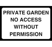 Private Garden No Access Without Permission - safety sign - High tack self-adhesive sticker (200mm x 150mm) Viewing Distance within 5m.