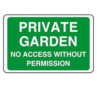 Private Garden No Access Without Permission - safety sign - High tack self-adhesive sticker (200mm x 150mm) Viewing Distance within 5m.