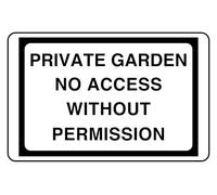 Private Garden No Access Without Permission - safety sign - High tack self-adhesive sticker (300mm x 200mm) Viewing Distance within 7m.