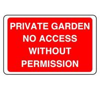 Private Garden No Access Without Permission - safety sign - High tack self-adhesive sticker (400mm x 300mm) Viewing Distance within 14m.