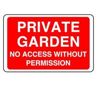Private Garden No Access Without Permission - safety sign - High tack self-adhesive sticker (400mm x 300mm) Viewing Distance within 14m.