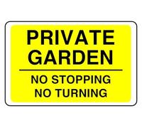 Private Garden No Stopping No Turning - safety sign - High tack self-adhesive sticker (150mm x 100mm) Viewing Distance within 3m.