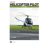 Private Helicopter Pilot Studies: EASA Edition