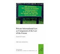 Private International Law as Component of the Law of the Forum