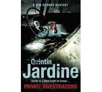 Private Investigations (Bob Skinner series, Book 26): A gritty Edinburgh mystery of crime and murder (Bob Skinner)