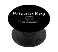 Private Key Definition Funny Crypto Internet Scammer Quote PopSockets Adhesive PopGrip