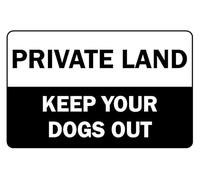 Private land keep your dogs out safety sign - 3mm Aluminium sign (300mm x 200mm)