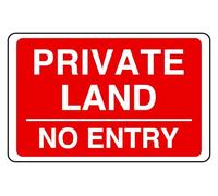 Private Land No Entry - safety sign - 3mm Aluminium Dibond for indoor/outdoor usage (400mm x 300mm) 14m Viewing Distance.