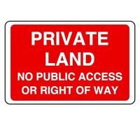 Private Land No Public Access Or Right Of Way - safety sign - 1.2mm Rigid plastic for indoor/outdoor usage (600mm x 400mm) Viewing Distance within 20m.