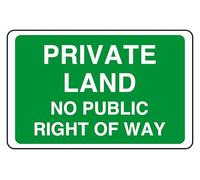 Private Land No Public Right Of Way - safety sign - 3mm Aluminum Dibond for indoor/outdoor usage (200mm x 150mm) 5m Viewing Distance.