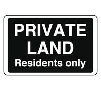 Private Land Residents Only - safety sign - 3mm Aluminium Dibond for indoor/outdoor usage (400mm x 300mm) 14m Viewing Distance.