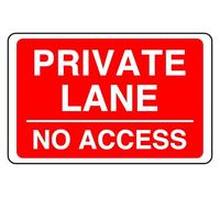 Private Lane No Access - safety sign - High tack self-adhesive sticker (600mm x 400mm) Viewing Distance within 20m.