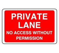 Private Lane No Access Without Permission - safety sign - 1.2mm Rigid plastic for indoor/outdoor usage (150mm x 100mm) Viewing Distance within 3m.