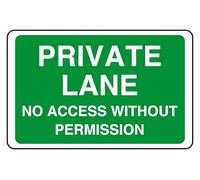 Private Lane No Access Without Permission - safety sign - 1.2mm Rigid plastic for indoor/outdoor usage (200mm x 150mm) Viewing Distance within 5m.
