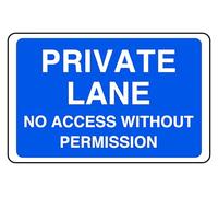 Private Lane No Access Without Permission - safety sign - 1.2mm Rigid plastic for indoor/outdoor usage (600mm x 400mm) Viewing Distance within 20m.