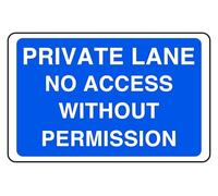 Private Lane No Access Without Permission - safety sign - 1.2mm Rigid plastic for indoor/outdoor usage (600mm x 400mm) Viewing Distance within 20m.