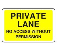 Private Lane No Access Without Permission - safety sign - High tack self-adhesive sticker (400mm x 300mm) Viewing Distance within 14m.