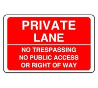 Private Lane No Trespassing No Public Access Or Right Of Way - safety sign - 1.2mm Rigid plastic for indoor/outdoor usage (200mm x 150mm) Viewing Distance within 5m.