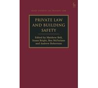Private Law and Building Safety (Hart Studies in Private Law)