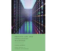 Private Law and Intelligent Machines : Continuity and Reform