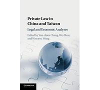 Private Law in China and Taiwan: Legal and Economic Analyses