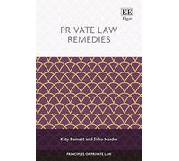 Private Law Remedies (Principles of Private Law series)