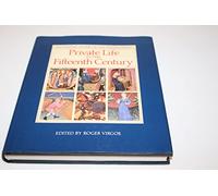Private Life in the Fifteenth Century: Illustrated Letters of the Paston Family