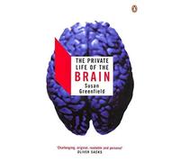 Private Life of the Brain Baroness Susan Greenfield Paperback Pen