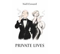 Private Lives: A Comedy of Manners in Three Acts (Skylark Classics)