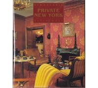 Private New York: Remarkable Residences