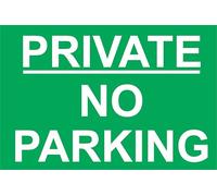 PRIVATE NO PARKING SIGN - Rigid PVC A4 300x200mm - Quality Screen Printed Very Sturdy (2, GREEN)