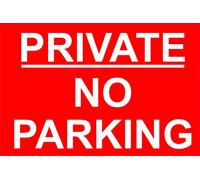 PRIVATE NO PARKING SIGN - Rigid PVC A4 300x200mm - Quality Screen Printed Very Sturdy (2, RED)