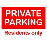 Private Parking Residents Only Correx Safety Sign 400mm x 270mm x 6mm Red/White.